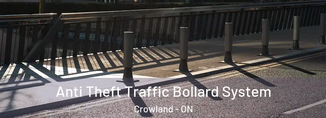  Anti Theft Traffic Bollard System Crowland - ON