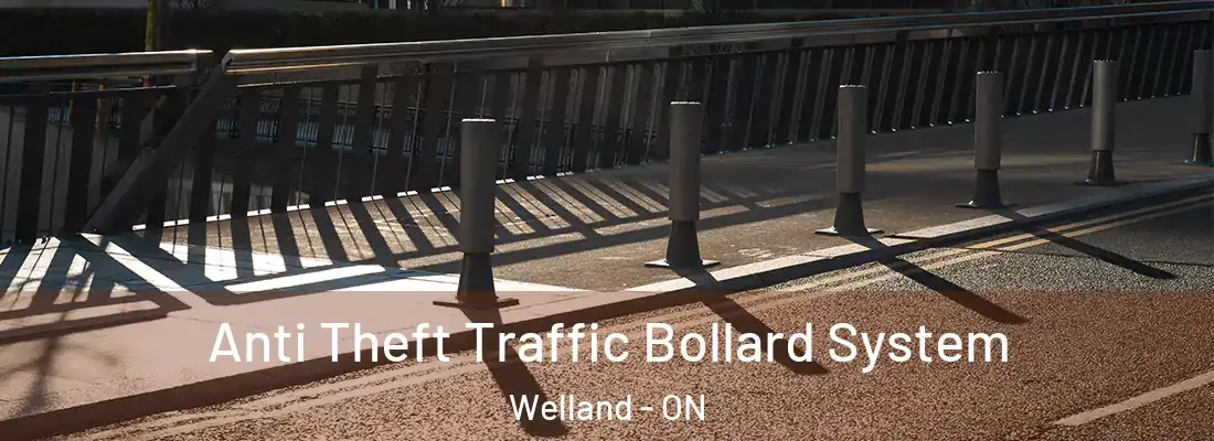 Anti Theft Traffic Bollard System Welland - ON