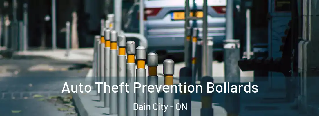 Auto Theft Prevention Bollards Dain City - ON