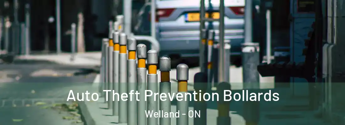  Auto Theft Prevention Bollards Welland - ON