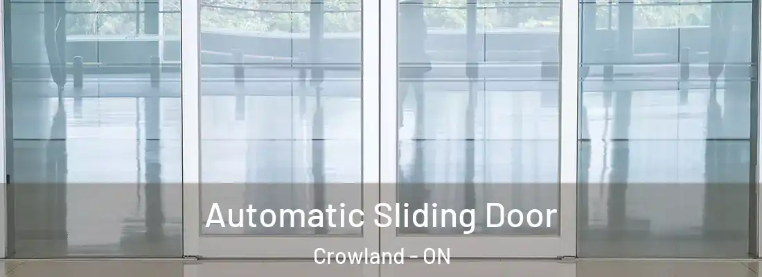  Automatic Sliding Door Crowland - ON