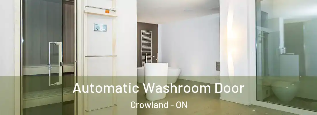 Automatic Washroom Door Crowland - ON
