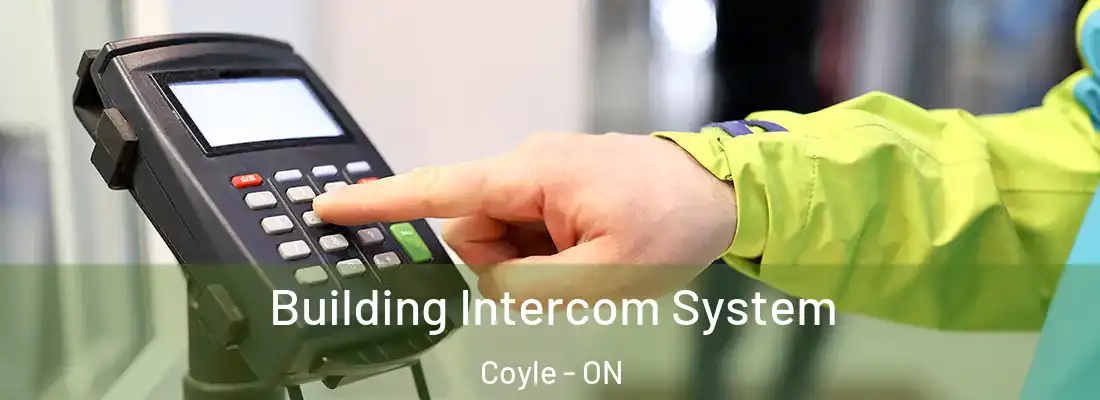  Building Intercom System Coyle - ON