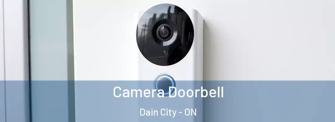 Camera Doorbell Dain City - ON