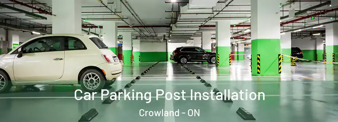Car Parking Post Installation Crowland - ON