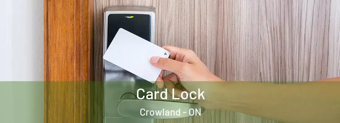  Card Lock Crowland - ON