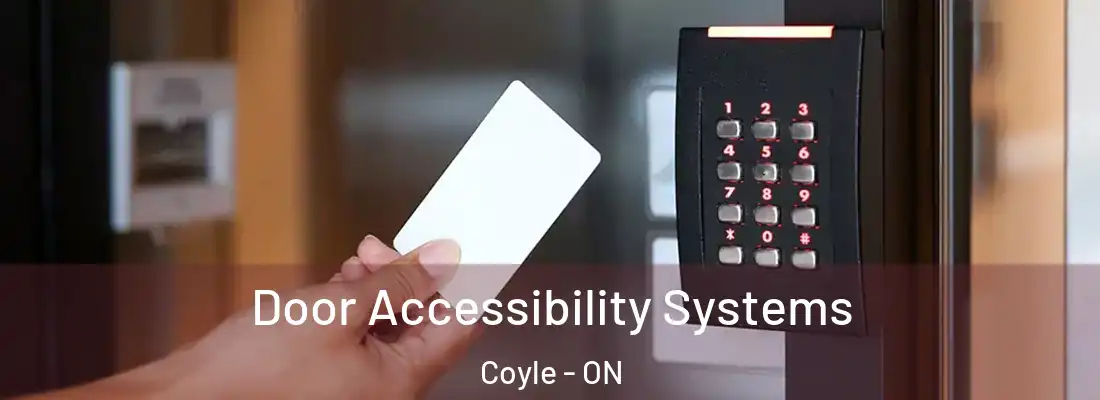  Door Accessibility Systems Coyle - ON
