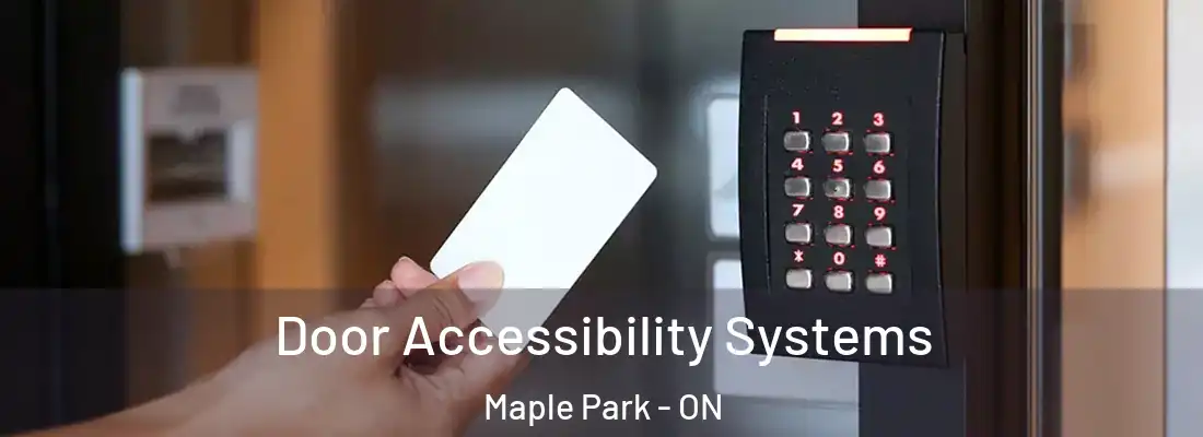 Door Accessibility Systems Maple Park - ON