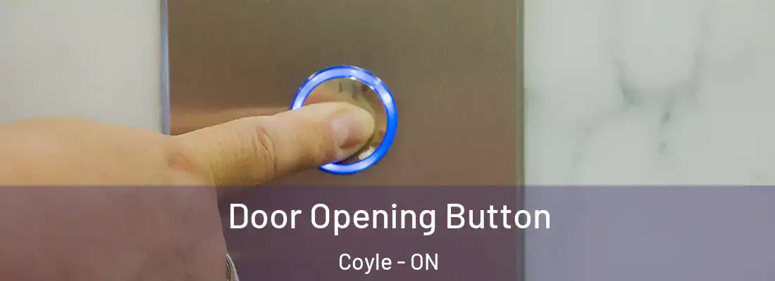  Door Opening Button Coyle - ON