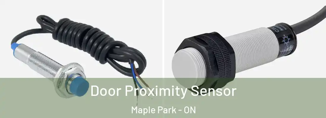 Door Proximity Sensor Maple Park - ON