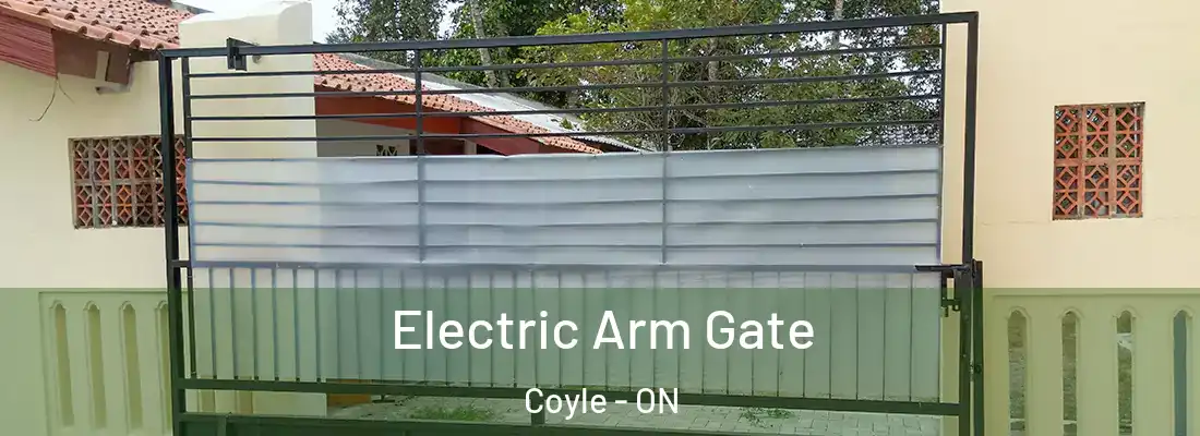  Electric Arm Gate Coyle - ON