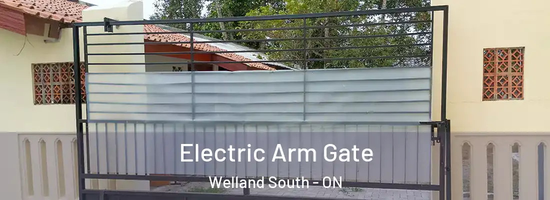 Electric Arm Gate Welland South - ON