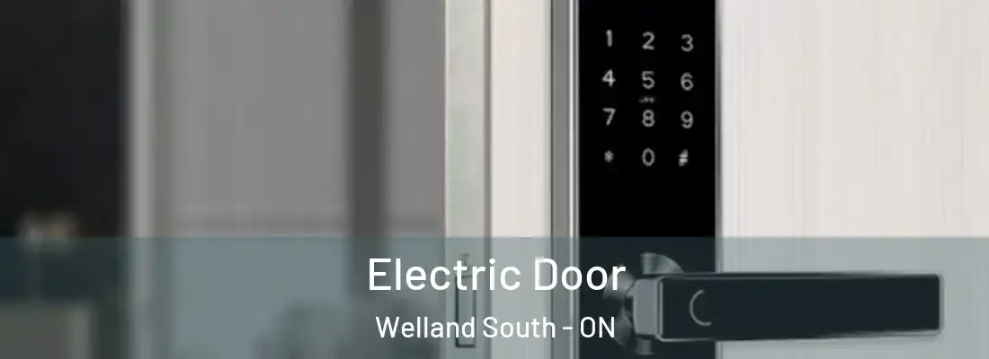 Electric Door Welland South - ON