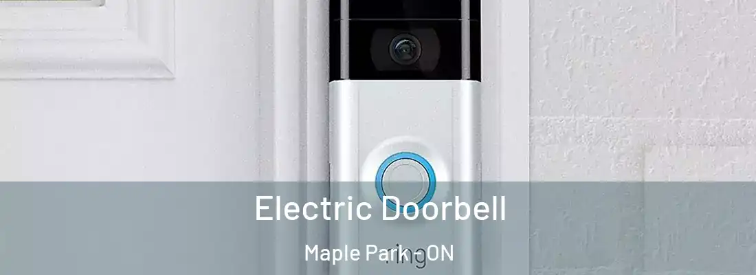Electric Doorbell Maple Park - ON