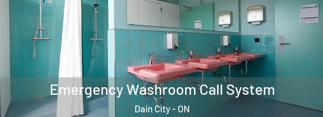 Emergency Washroom Call System Dain City - ON