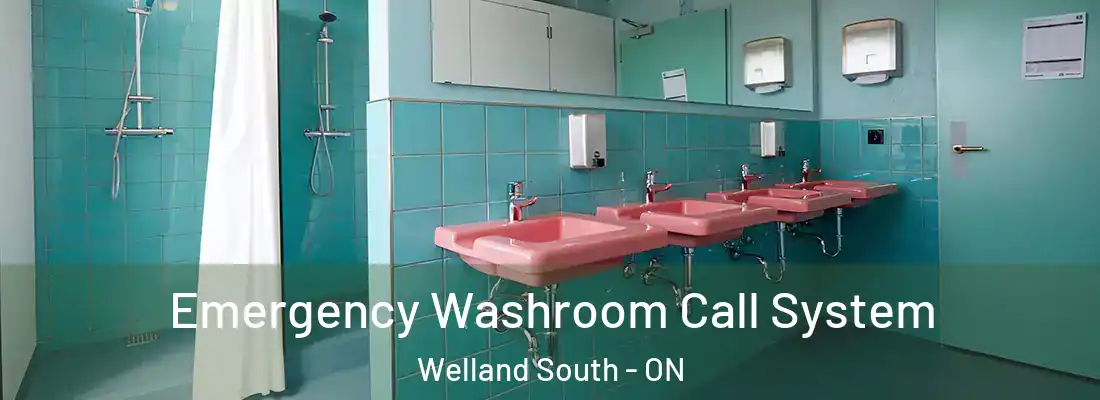 Emergency Washroom Call System Welland South - ON