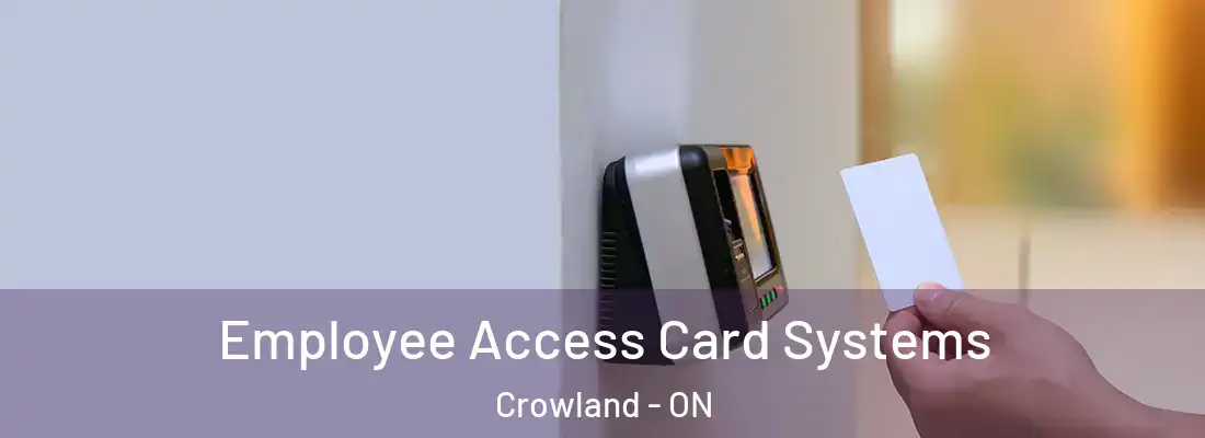 Employee Access Card Systems Crowland - ON