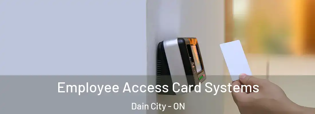 Employee Access Card Systems Dain City - ON