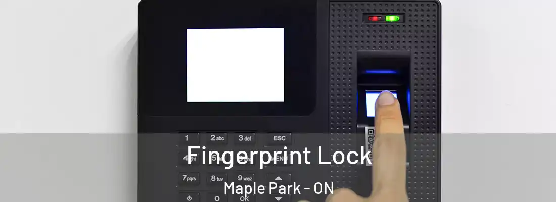 Fingerprint Lock Maple Park - ON