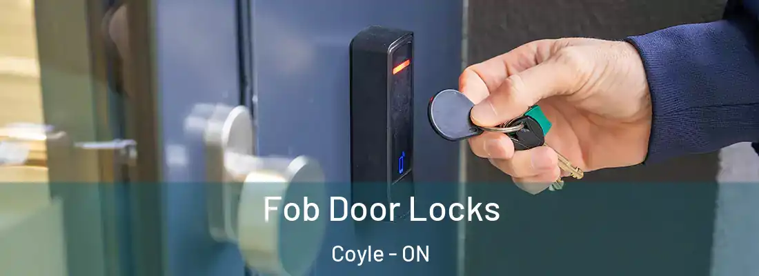Fob Door Locks Coyle - ON