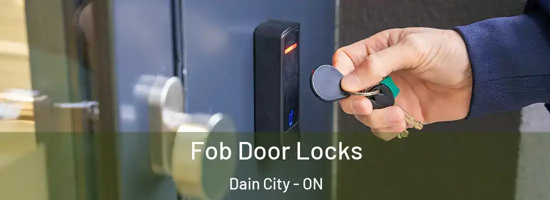 Fob Door Locks Dain City - ON