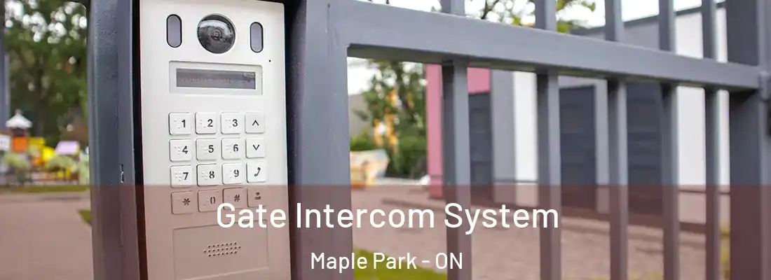 Gate Intercom System Maple Park - ON