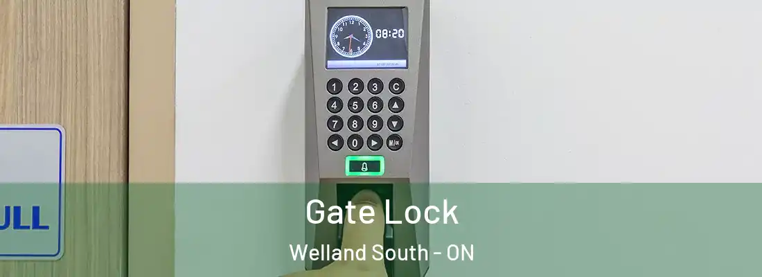 Gate Lock Welland South - ON