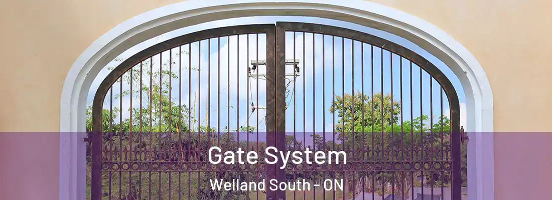 Gate System Welland South - ON