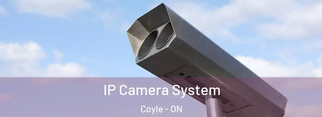 IP Camera System Coyle - ON
