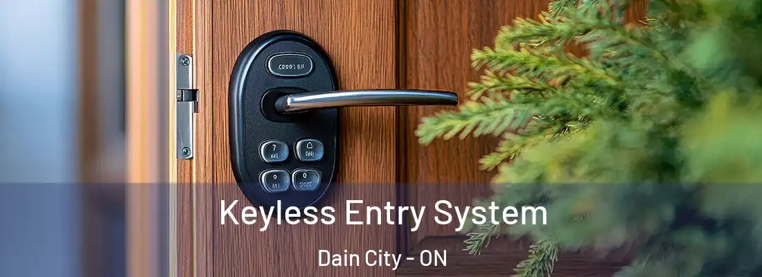 Keyless Entry System Dain City - ON