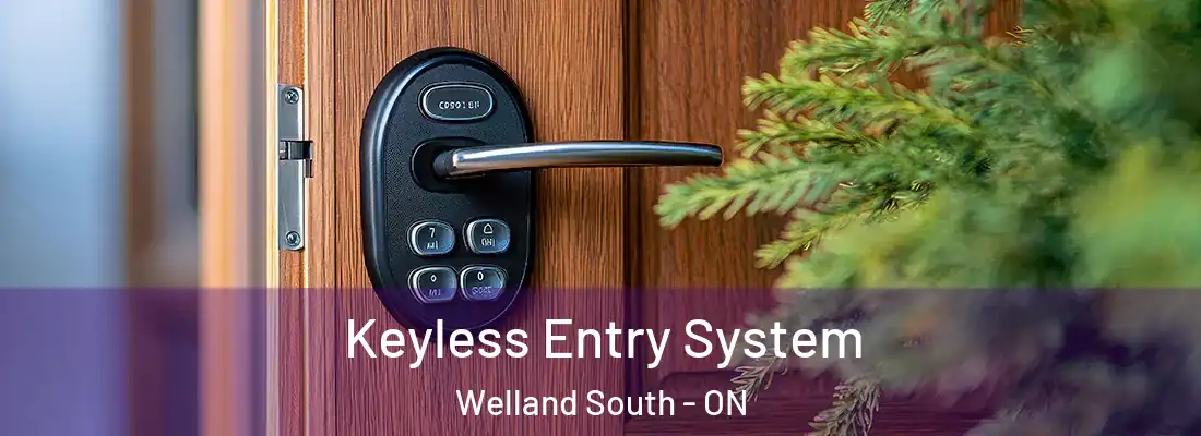 Keyless Entry System Welland South - ON