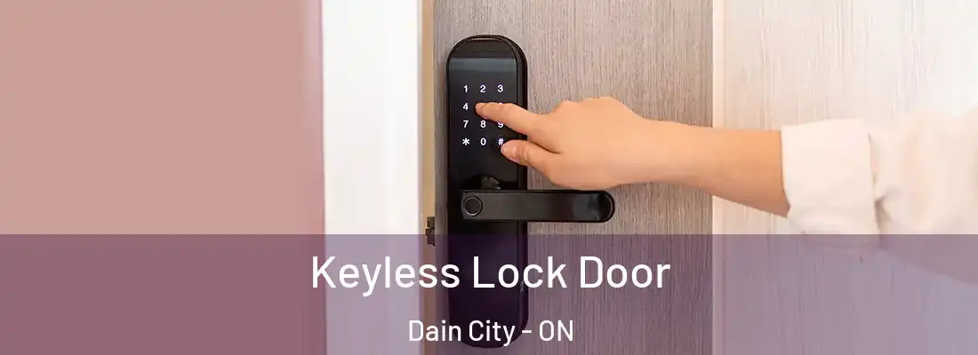 Keyless Lock Door Dain City - ON