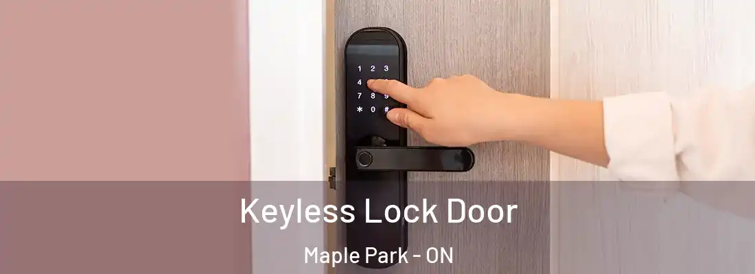 Keyless Lock Door Maple Park - ON