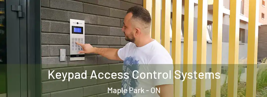  Keypad Access Control Systems Maple Park - ON