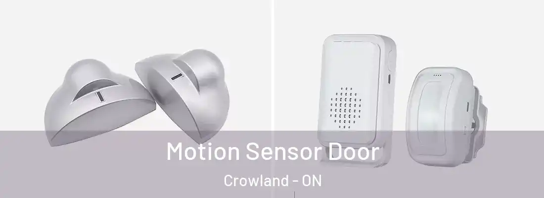 Motion Sensor Door Crowland - ON