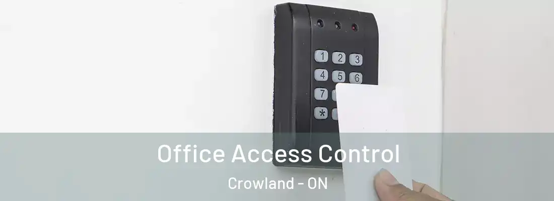  Office Access Control Crowland - ON