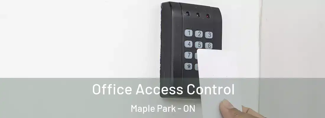 Office Access Control Maple Park - ON