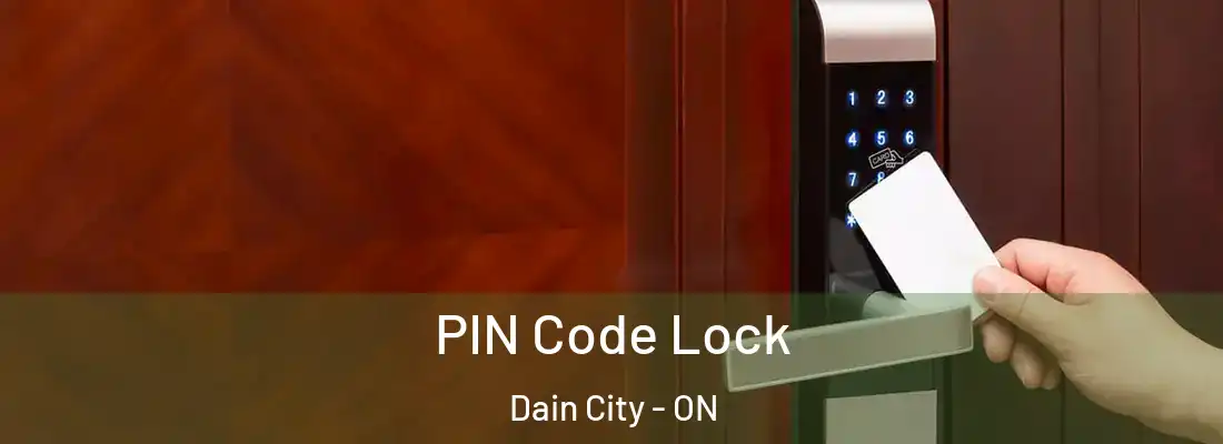  PIN Code Lock Dain City - ON