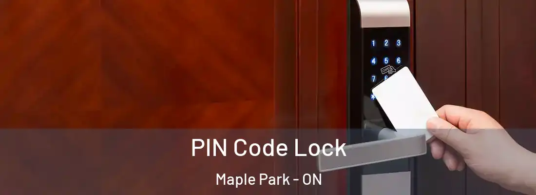 PIN Code Lock Maple Park - ON