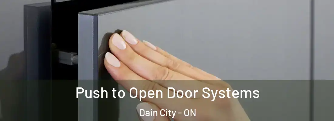  Push to Open Door Systems Dain City - ON