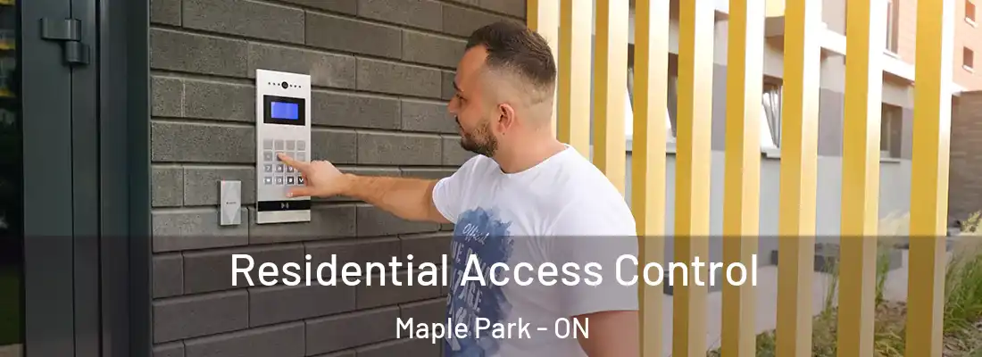Residential Access Control Maple Park - ON