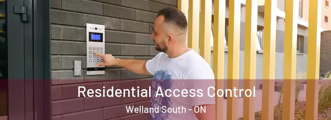 Residential Access Control Welland South - ON