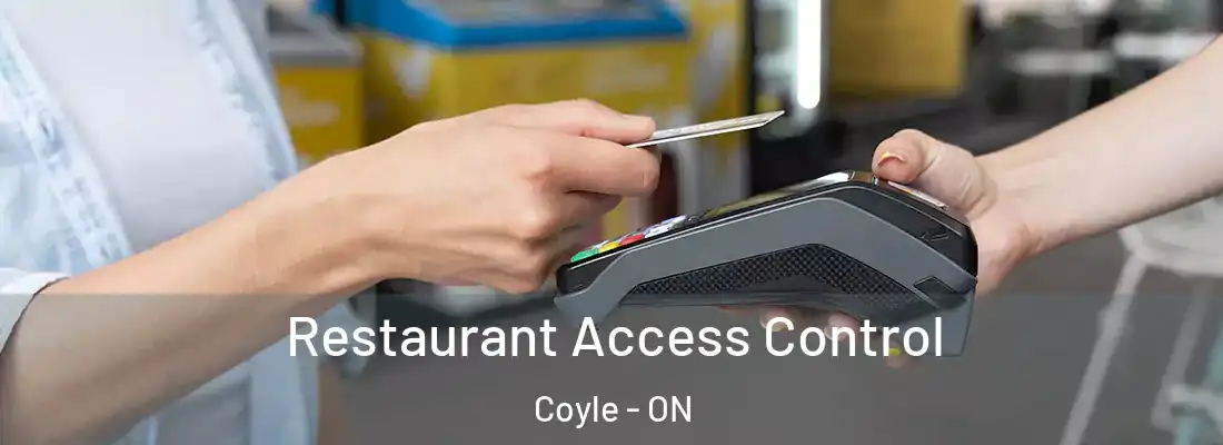 Restaurant Access Control Coyle - ON