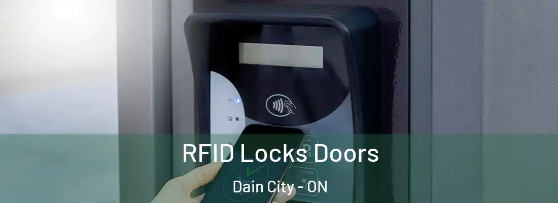 RFID Locks Doors Dain City - ON