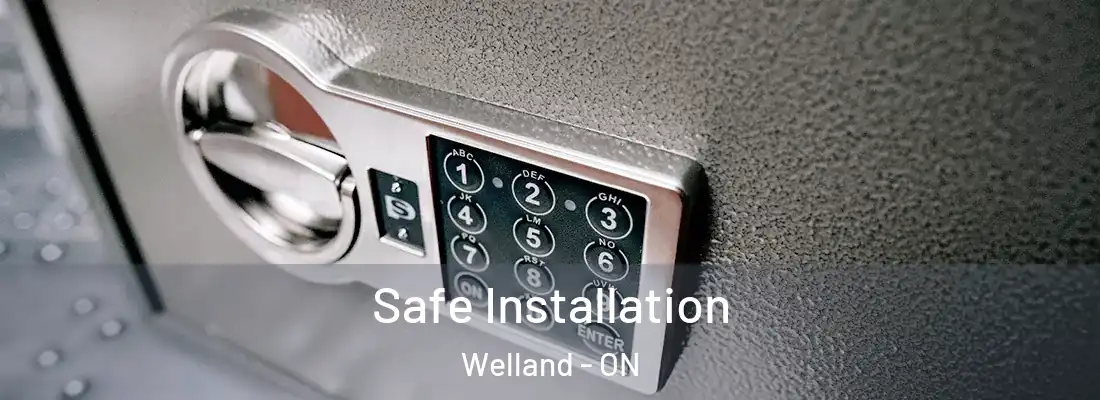  Safe Installation Welland - ON