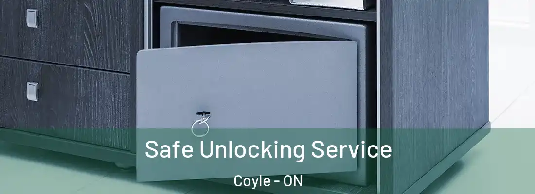 Safe Unlocking Service Coyle - ON