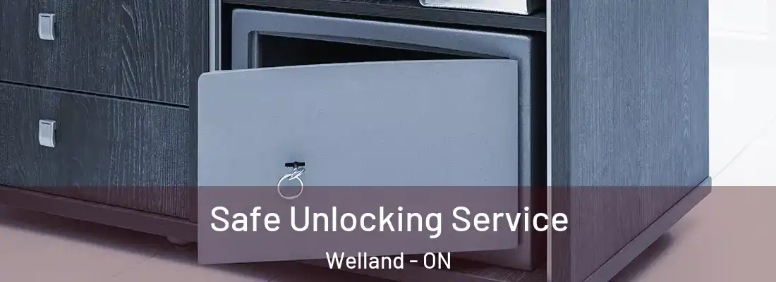  Safe Unlocking Service Welland - ON