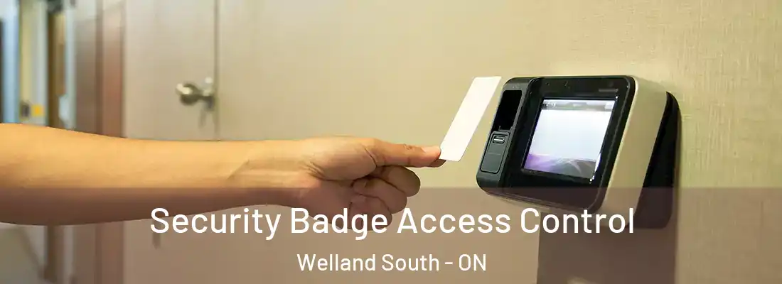  Security Badge Access Control Welland South - ON