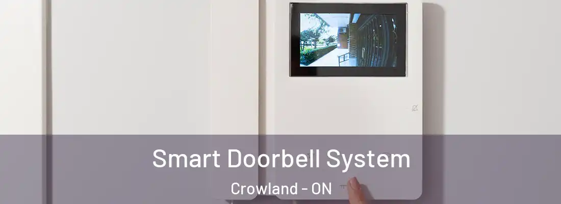 Smart Doorbell System Crowland - ON