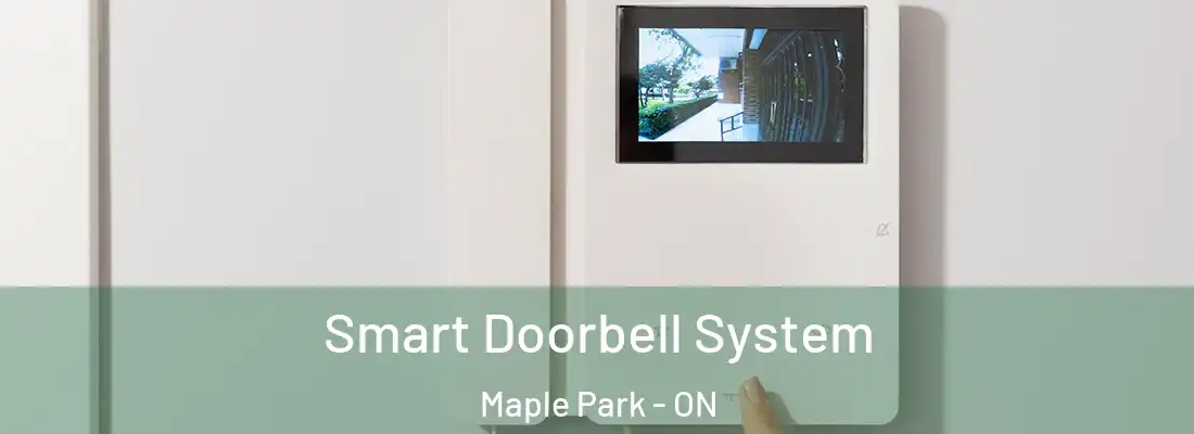  Smart Doorbell System Maple Park - ON